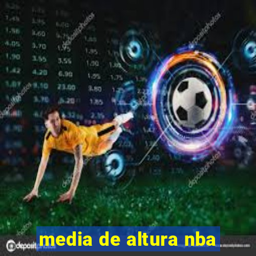 media de altura nba